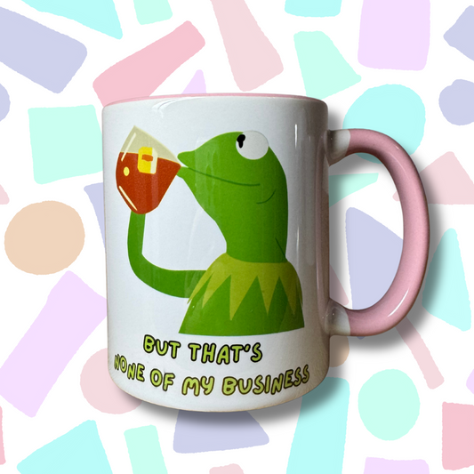 Kermit "But That's None of my Business" Funny Meme Mug !