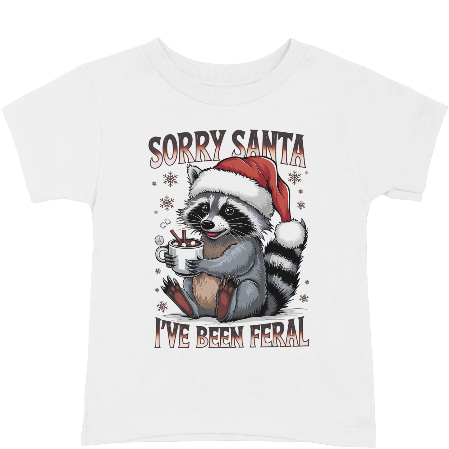 SORRY SANTA, I'VE BEEN FERAL TSHIRT