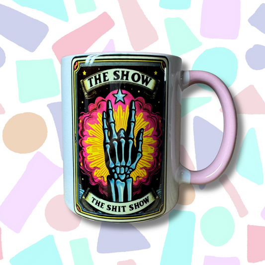 'The Shit Show' Tarot Card- Funny Mug!