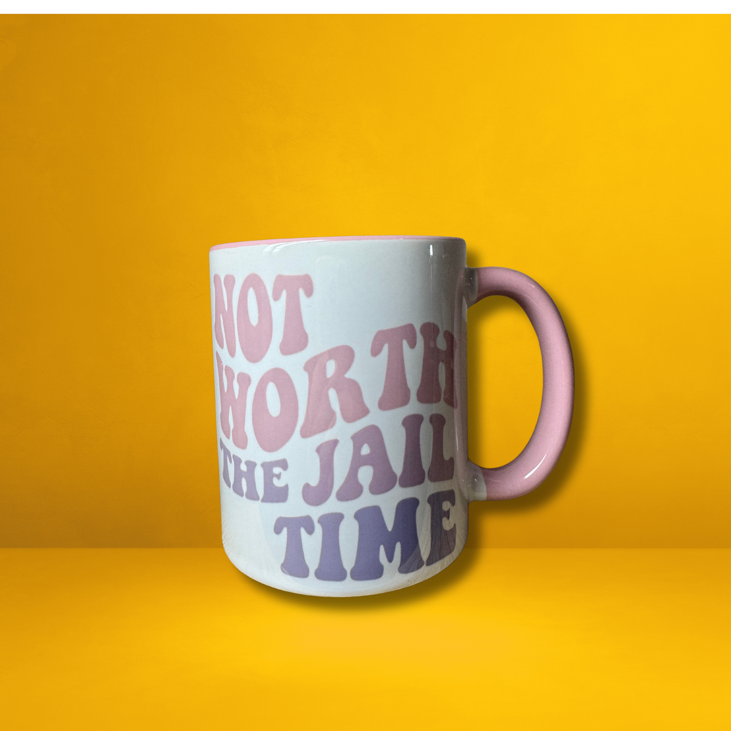 "Not Worth the Jail time" Mug – Great reminder drinkware