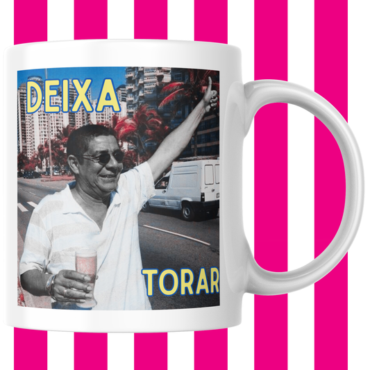 DEIXA TORAR MUG